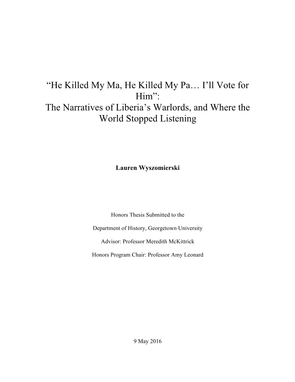 The Narratives of Liberia's Warlords, and Where