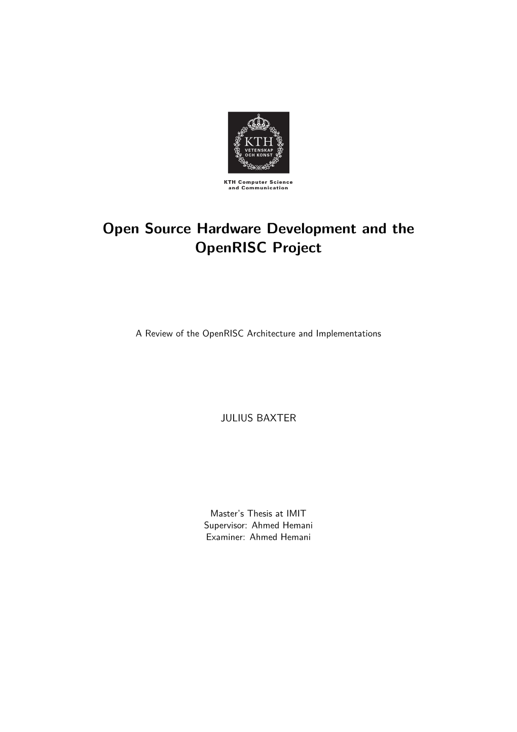 Open Source Hardware Development and the Openrisc Project