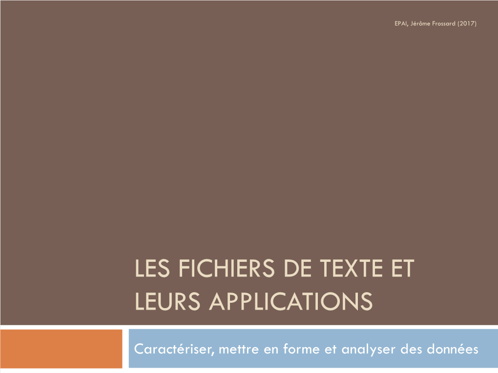 Les Fichiers De Texte Et Leurs Applications