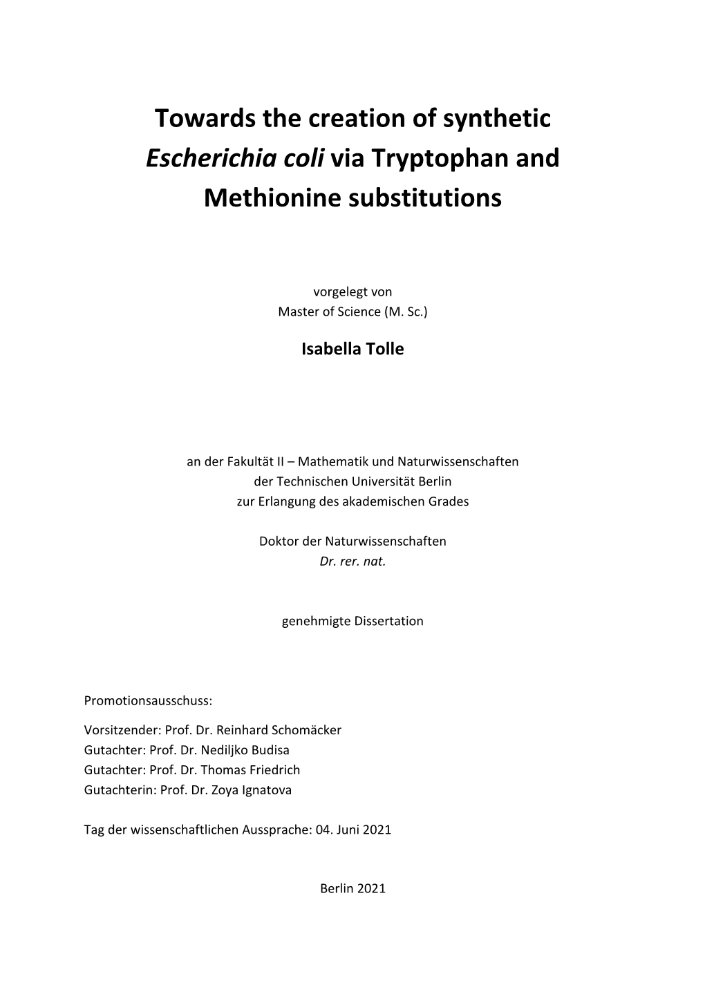 Towards the Creation of Synthetic Escherichia Coli Via Tryptophan and Methionine Substitutions