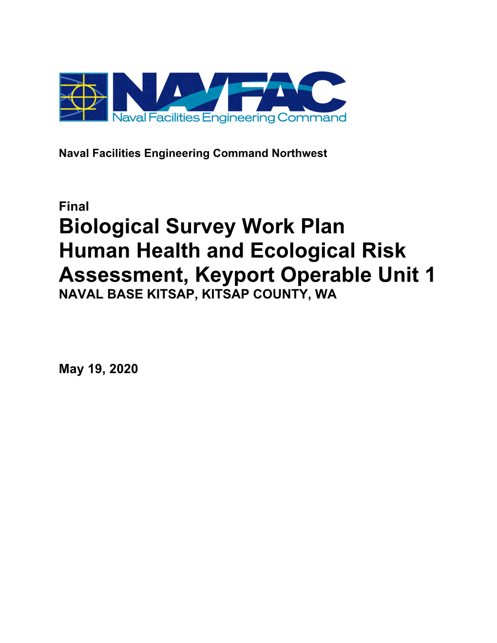 Ecological Risk Assessment, Keyport Operable Unit 1 NAVAL BASE KITSAP, KITSAP COUNTY, WA