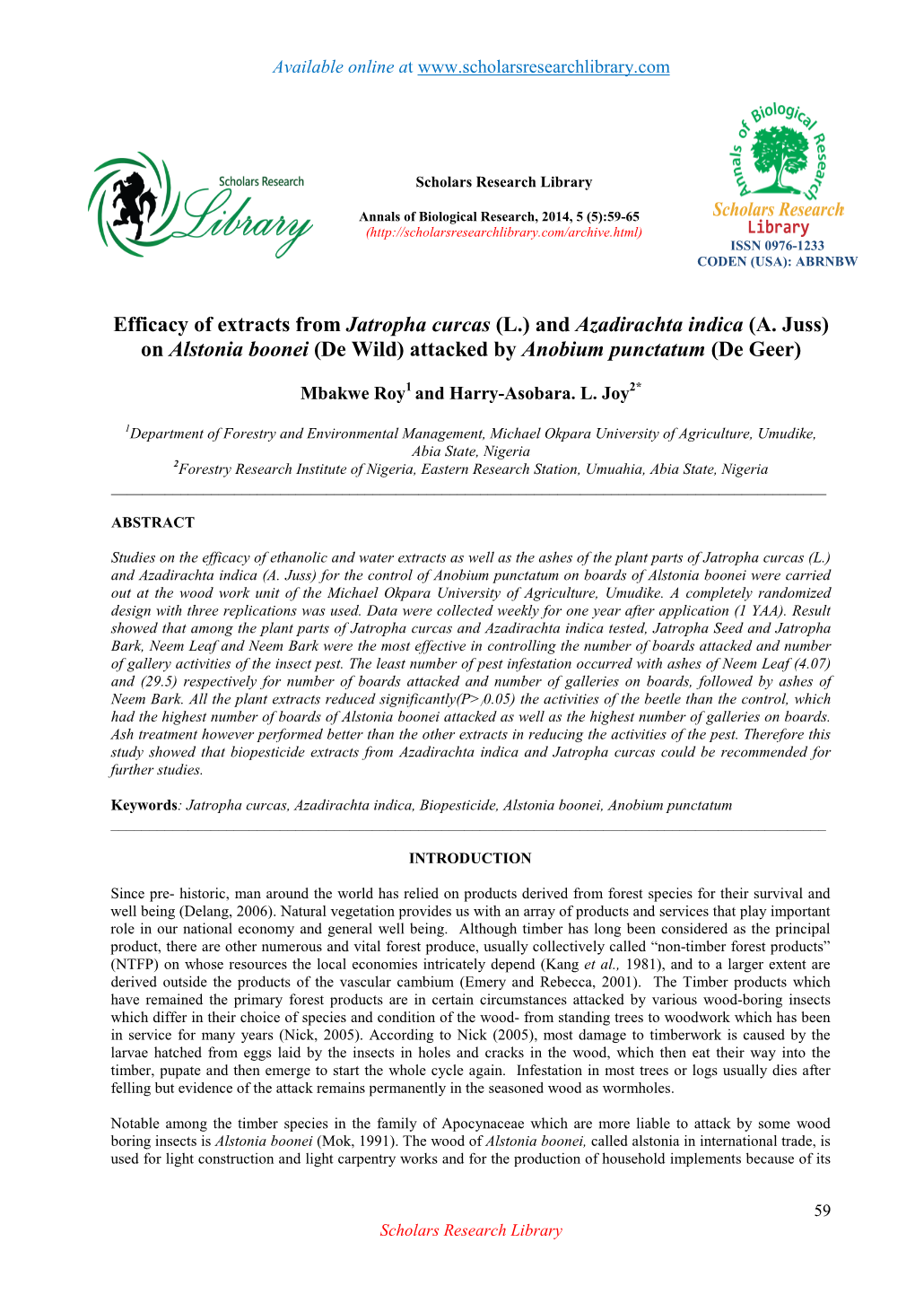 Efficacy of Extracts from Jatropha Curcas (L.) and Azadirachta Indica (A