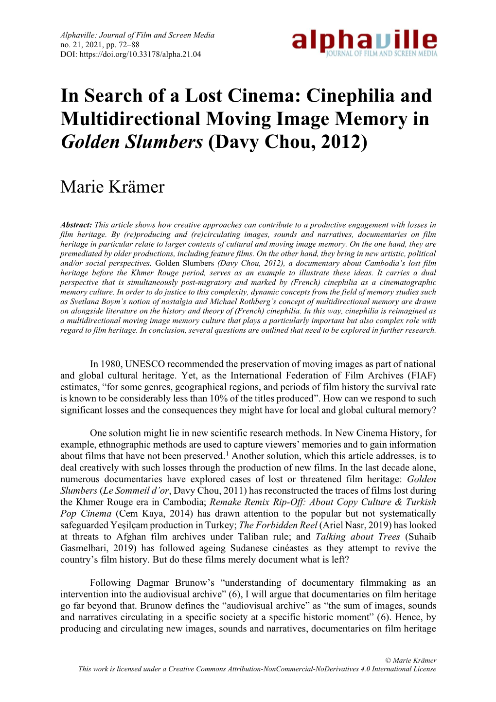 In Search of a Lost Cinema: Cinephilia and Multidirectional Moving Image Memory in Golden Slumbers (Davy Chou, 2012)