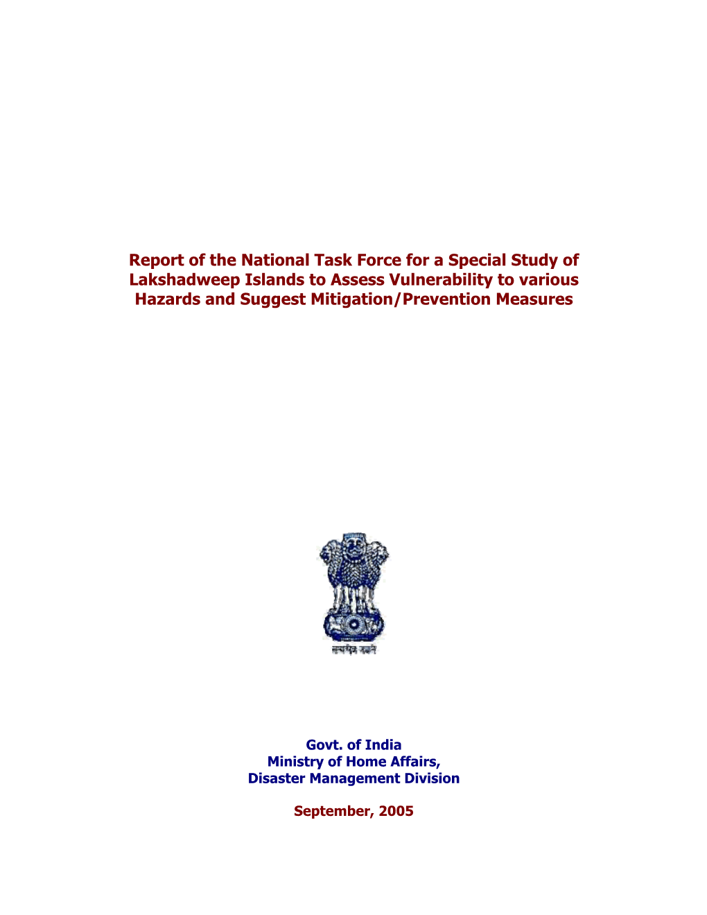 Report of the National Task Force for a Special Study of Lakshadweep Islands to Assess Vulnerability to Various Hazards and Suggest Mitigation/Prevention Measures