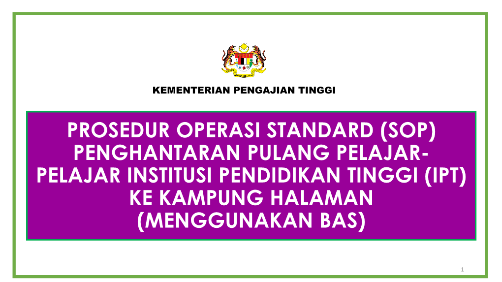 SOP Penghantaran Pulang Pelajar IPT Ke Kampung Halaman