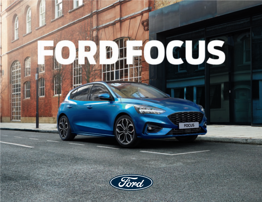 The Simple Way to Drive a New Ford Focus 1 Explore 2 Select 3Personalise 4Specifications 5Purchase