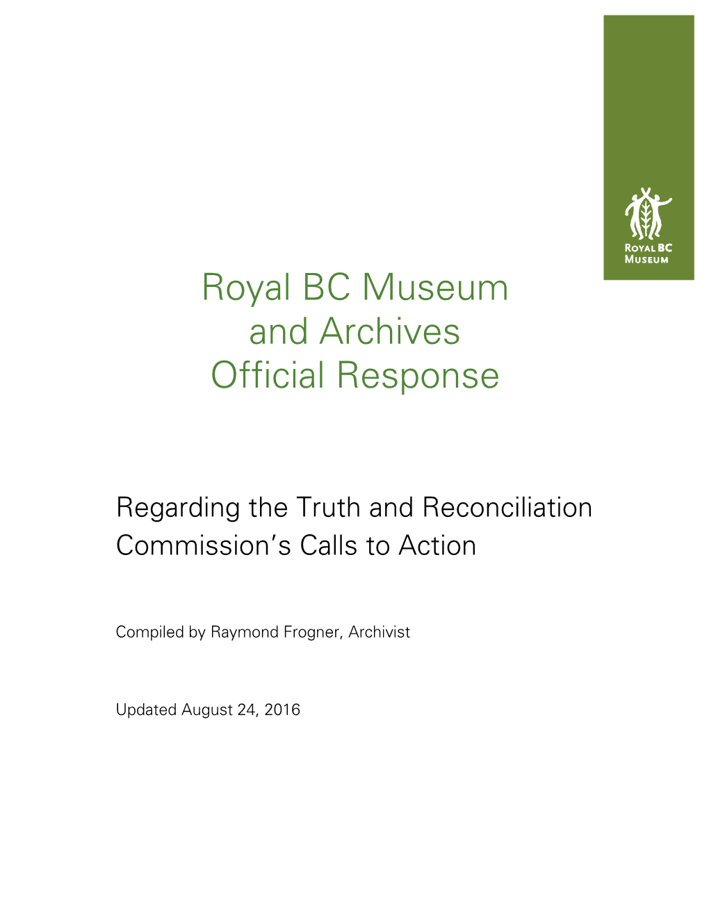 Royal BC Museum and Archives Official Response
