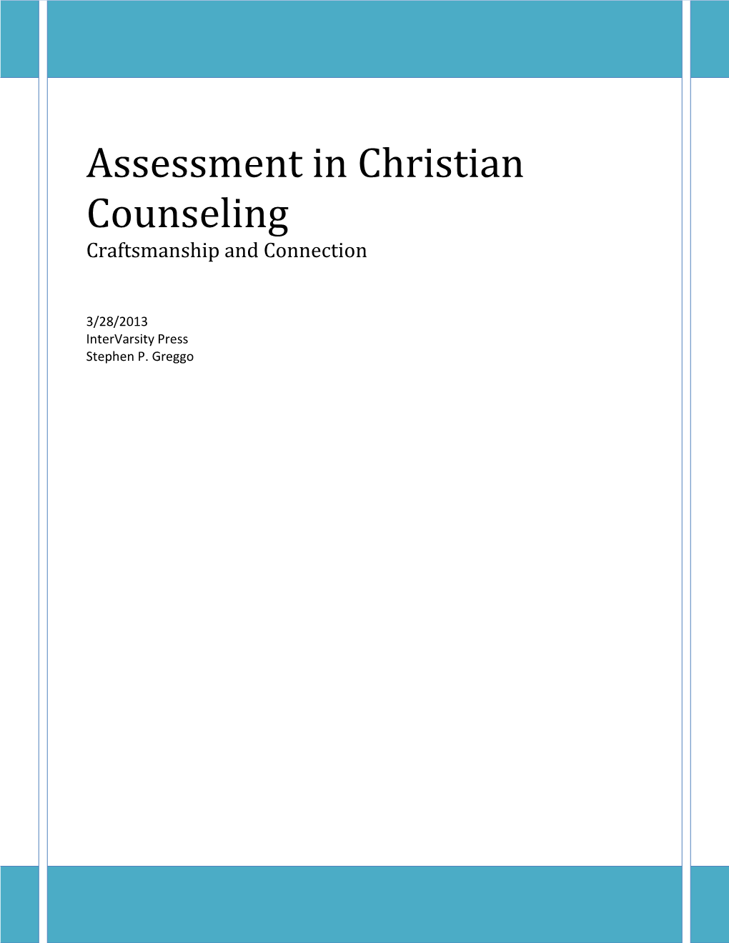 Assessment in Christian Counseling Craftsmanship and Connection