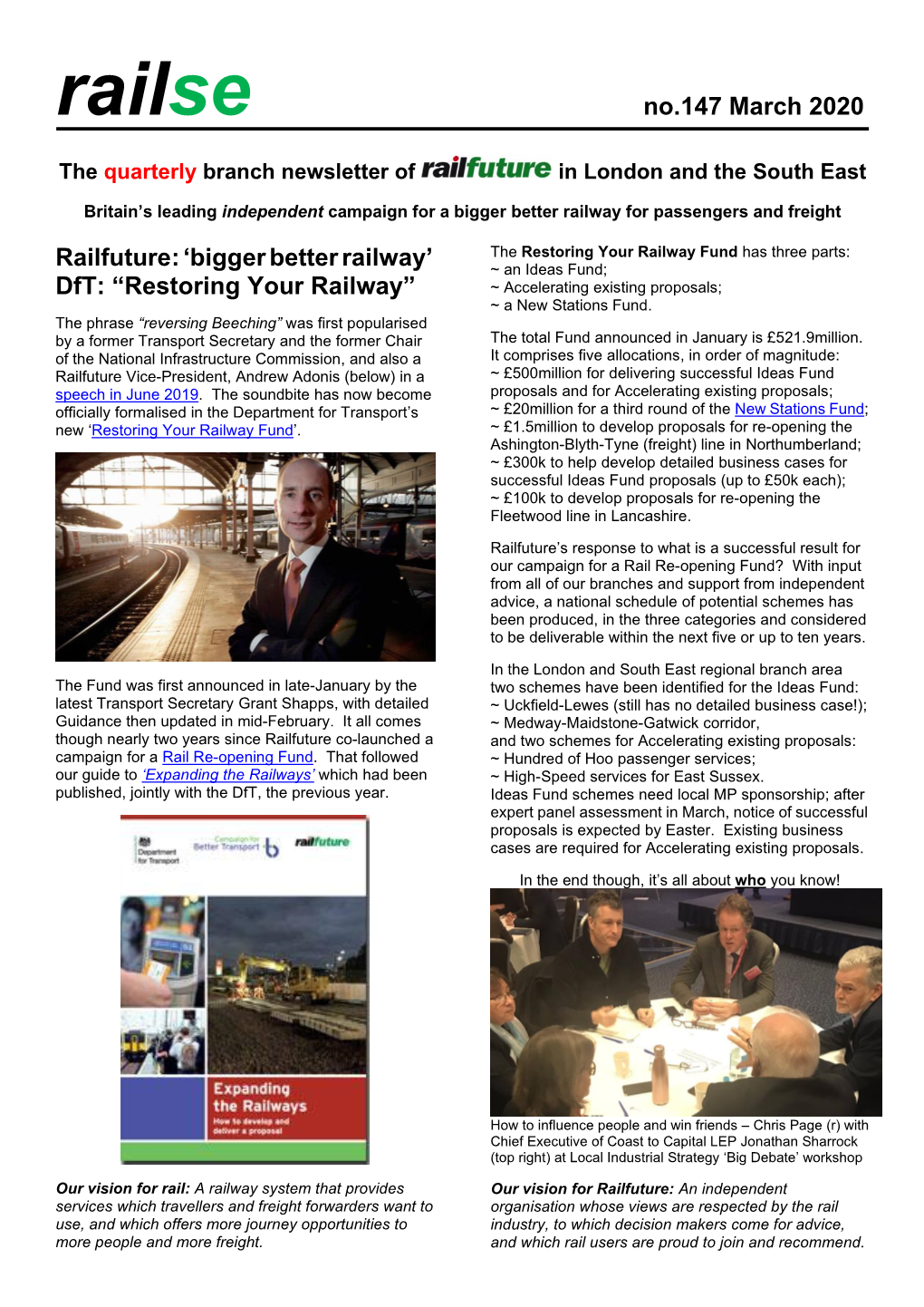 Dft: “Restoring Your Railway” ~ Accelerating Existing Proposals; ~ a New Stations Fund