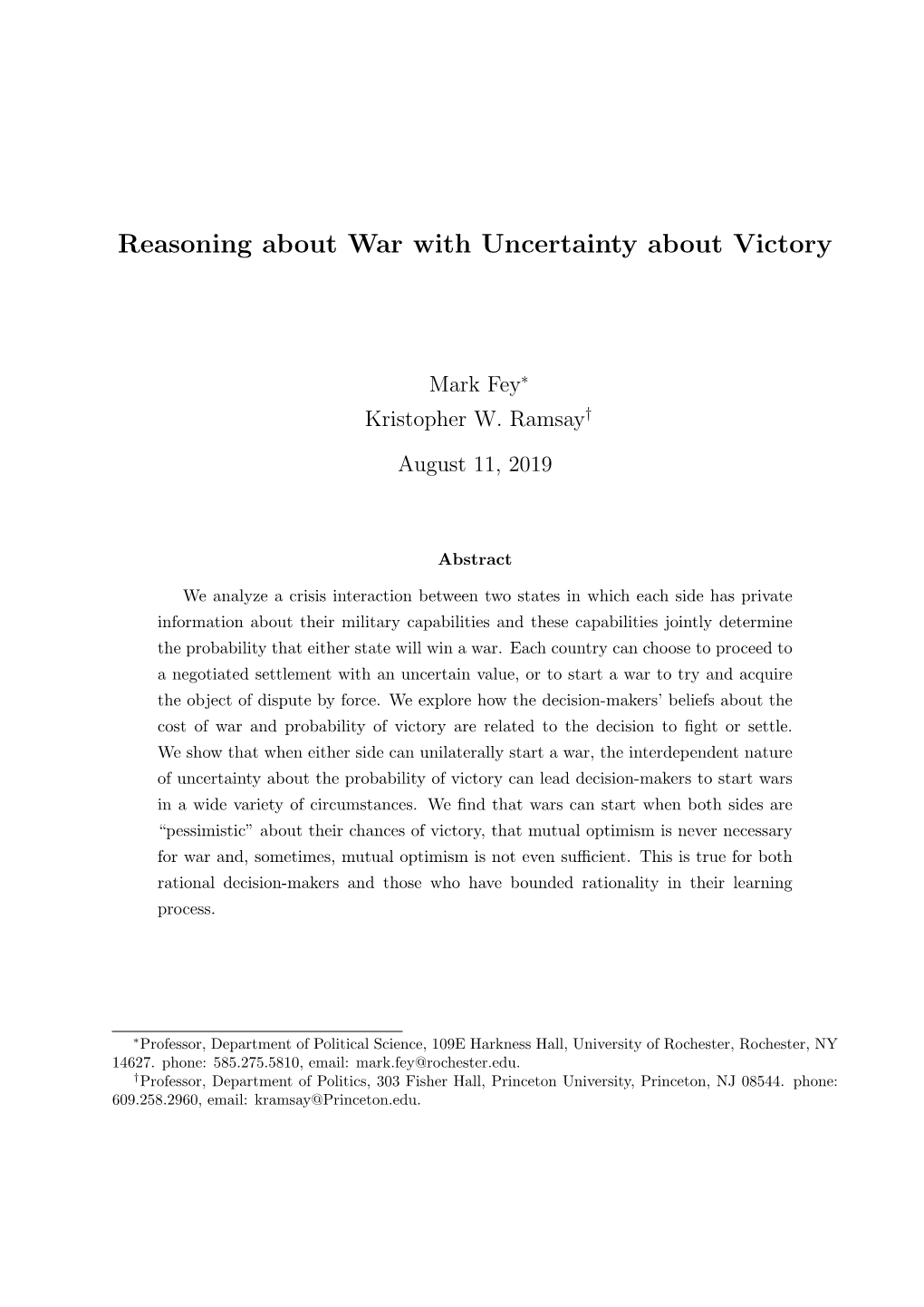 Reasoning About War with Uncertainty About Victory