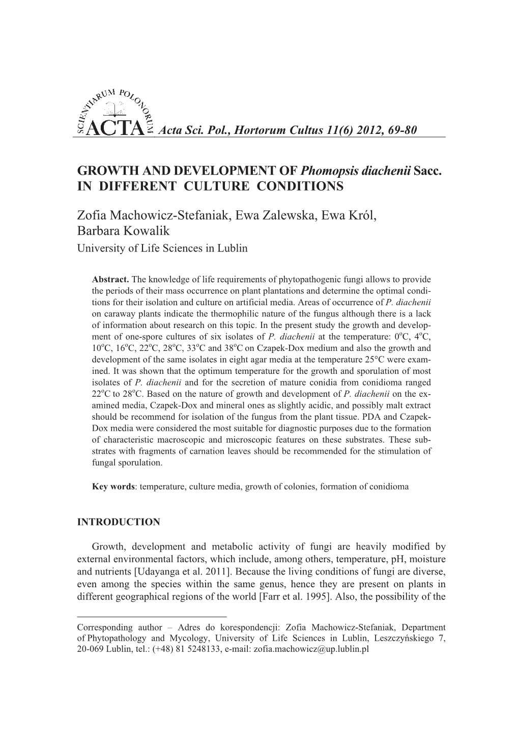 GROWTH and DEVELOPMENT of Phomopsis Diachenii Sacc. in DIFFERENT CULTURE CONDITIONS