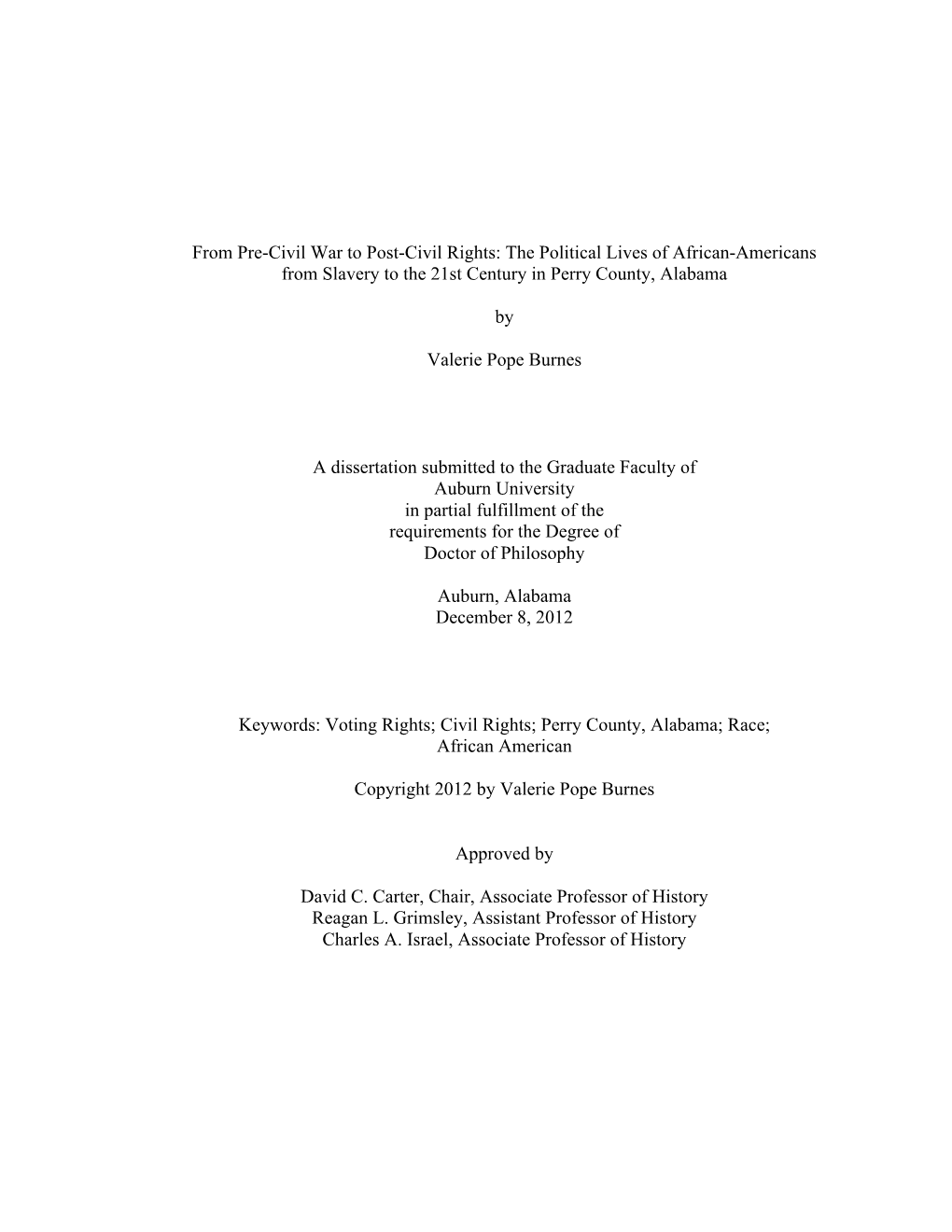 From Pre-Civil War to Post-Civil Rights: the Political Lives of African-Americans from Slavery to the 21St Century in Perry County, Alabama