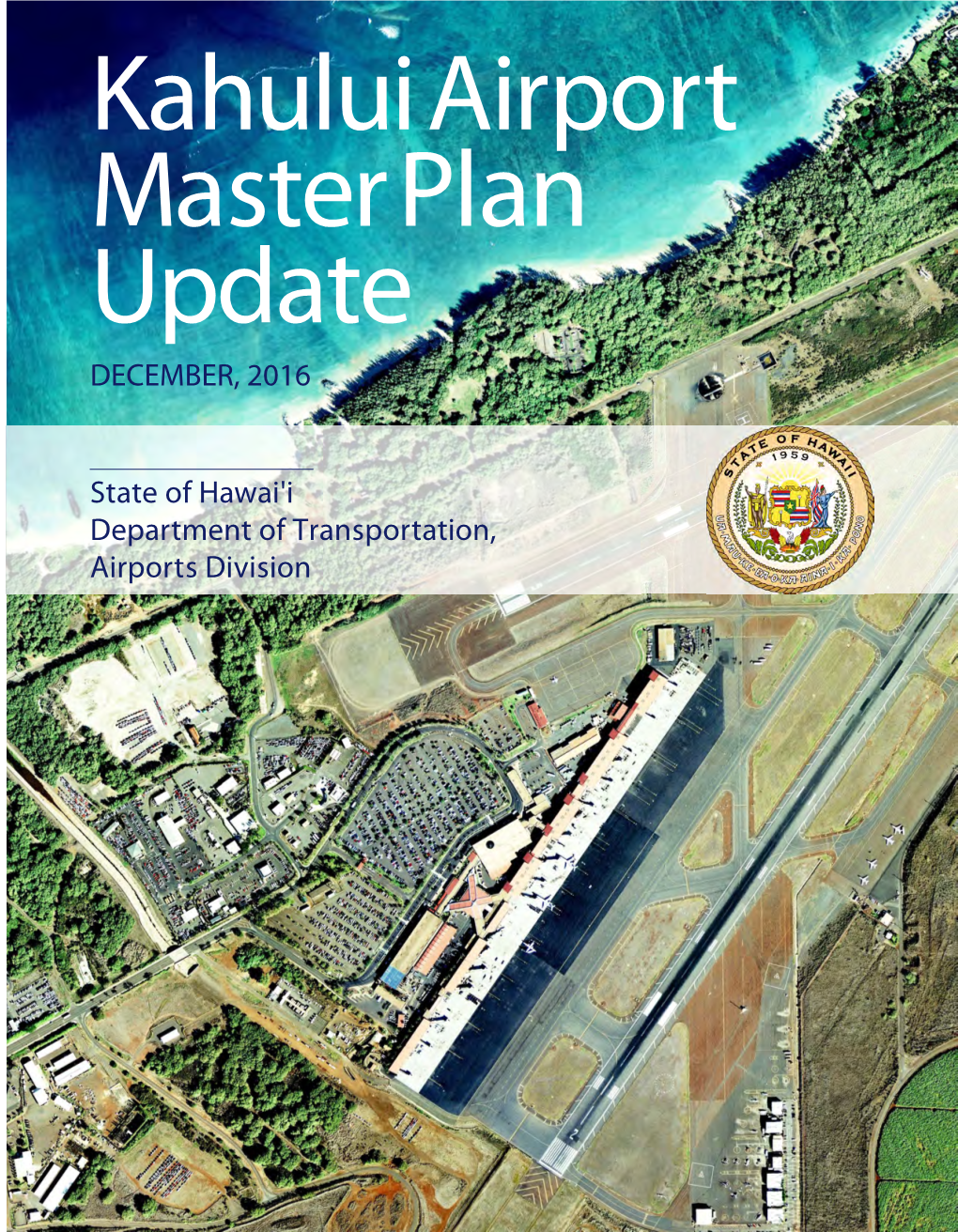 Kahului Airport Master Plan Update DECEMBER, 2016