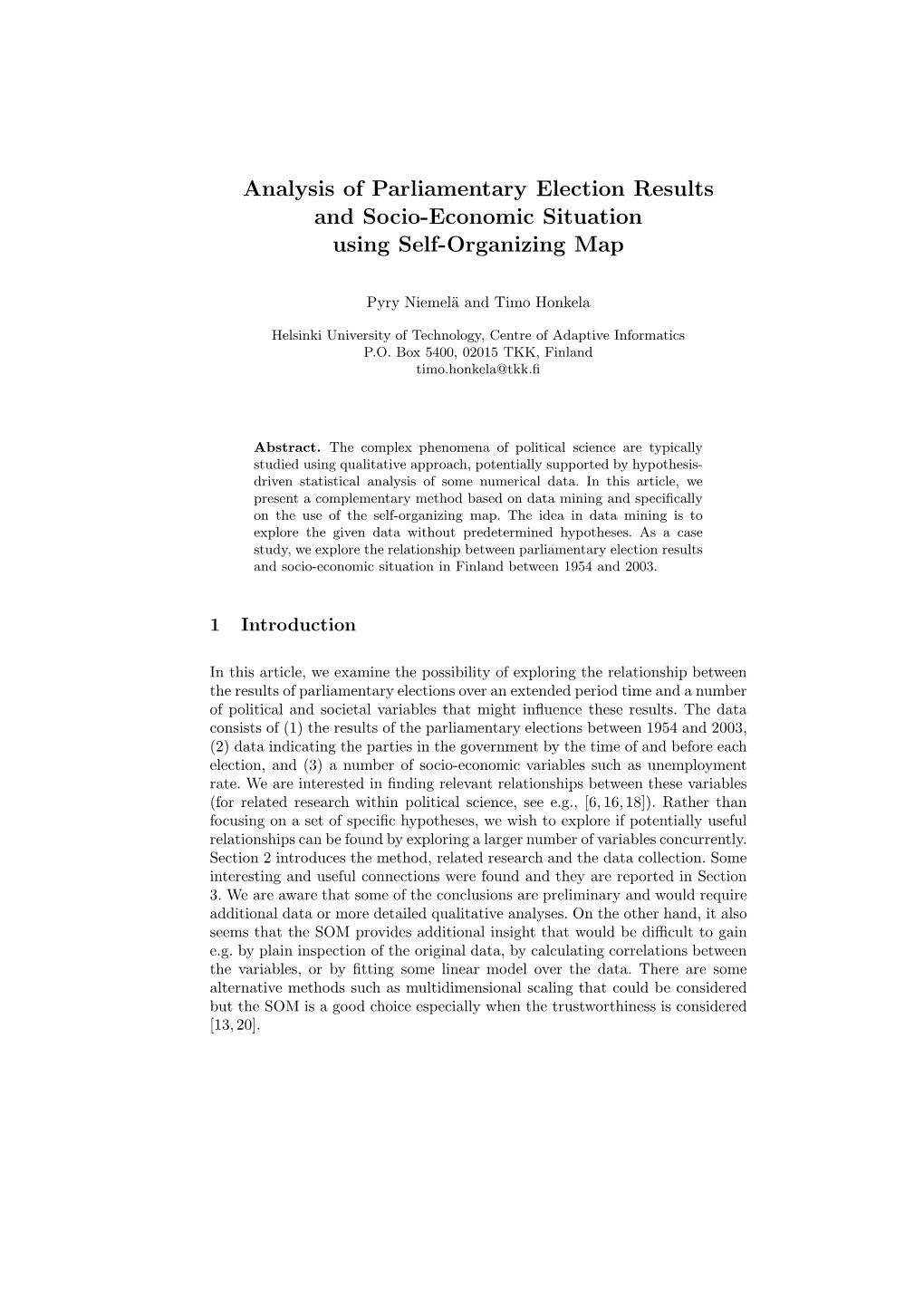 Analysis of Parliamentary Election Results and Socio-Economic Situation Using Self-Organizing Map