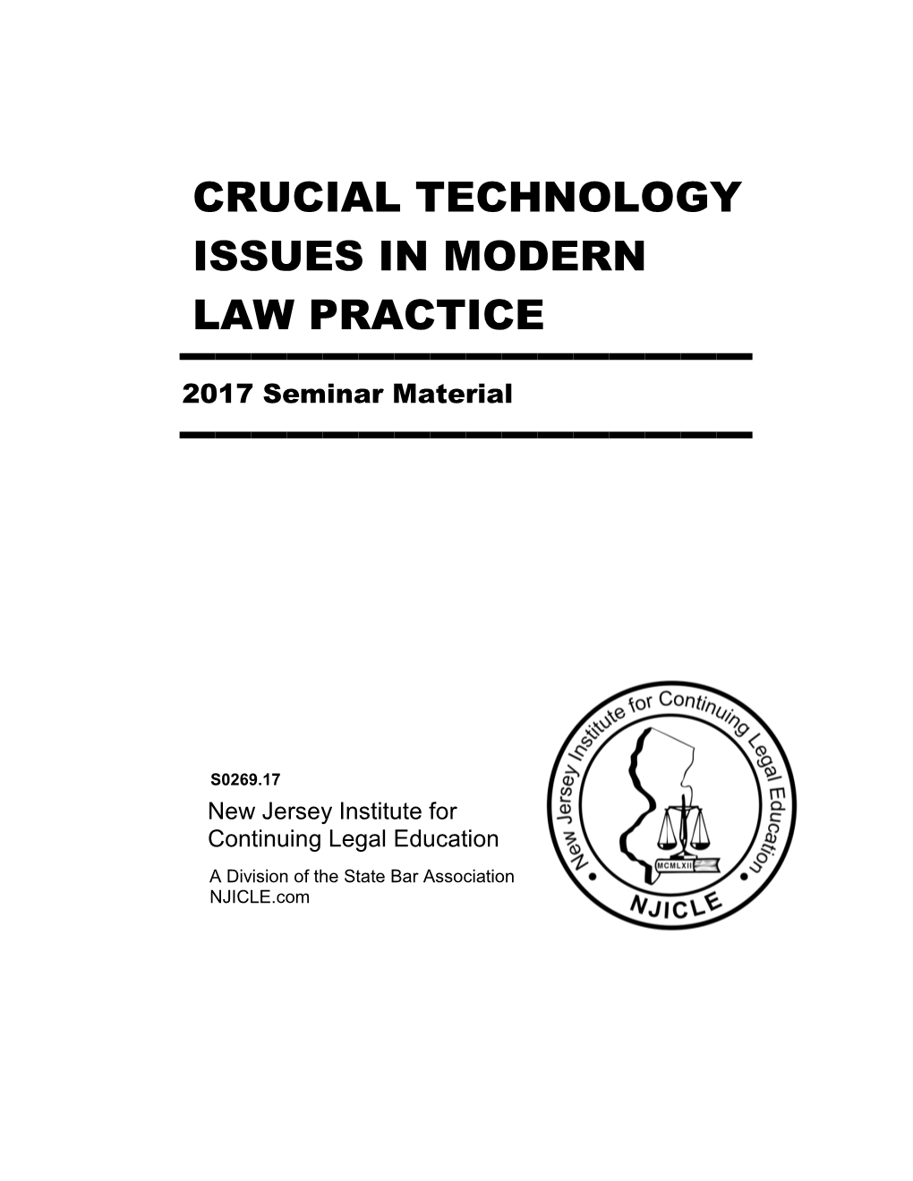 Crucial Technology Issues in Modern Law Practice