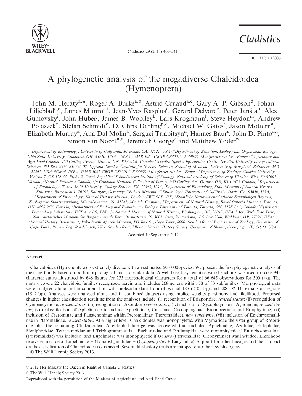 A Phylogenetic Analysis of the Megadiverse Chalcidoidea (Hymenoptera)