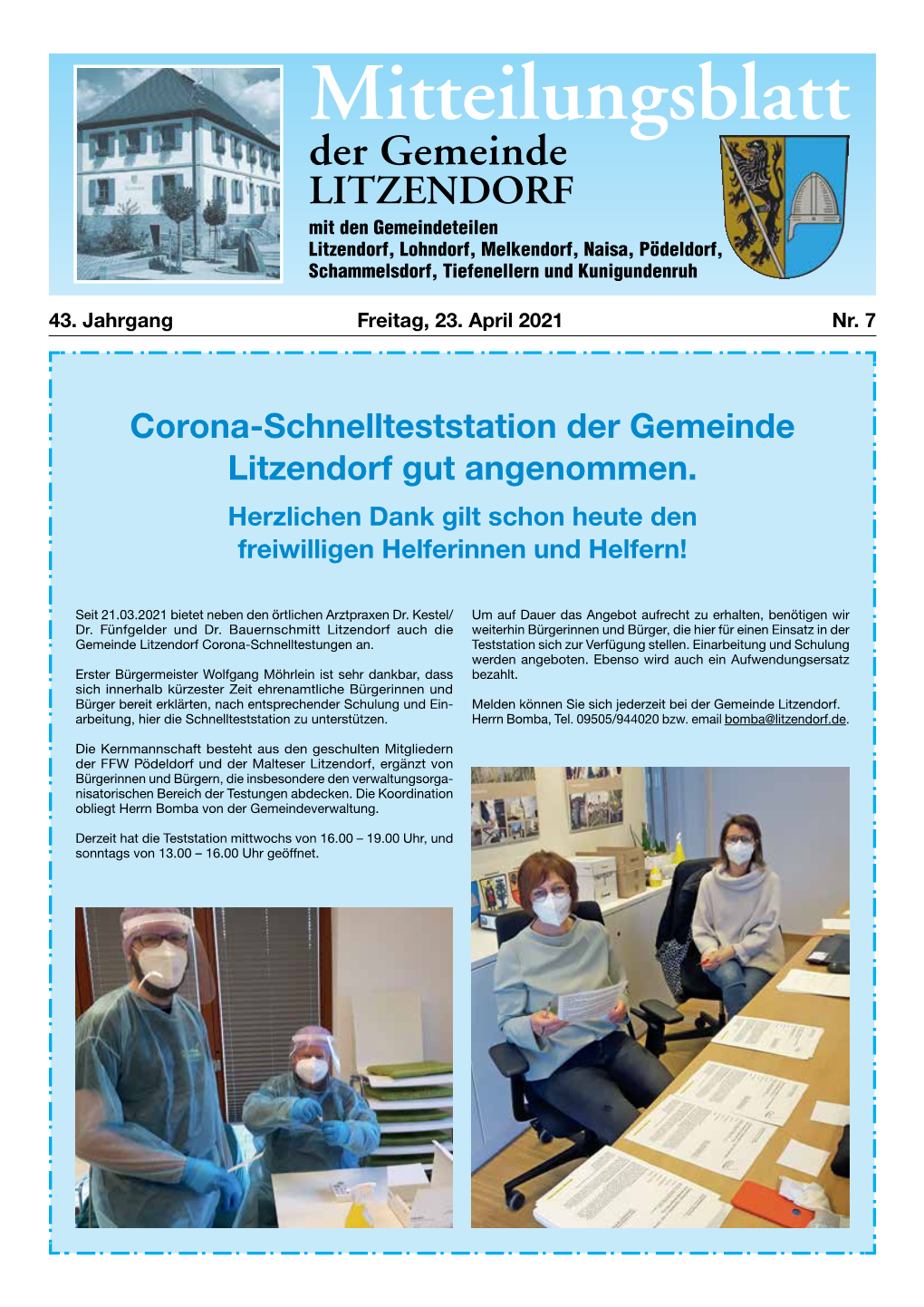 Mitteilungsblatt Der Gemeinde LITZENDORF Mit Den Gemeindeteilen Litzendorf, Lohndorf, Melkendorf, Naisa, Pödeldorf, Schammelsdorf, Tiefenellern Und Kunigundenruh