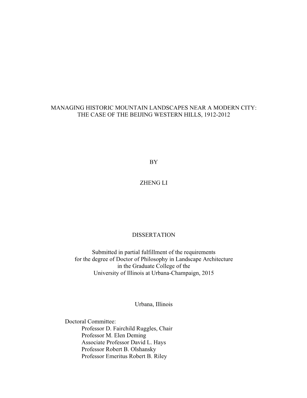 The Case of the Beijing Western Hills, 1912-2012 By