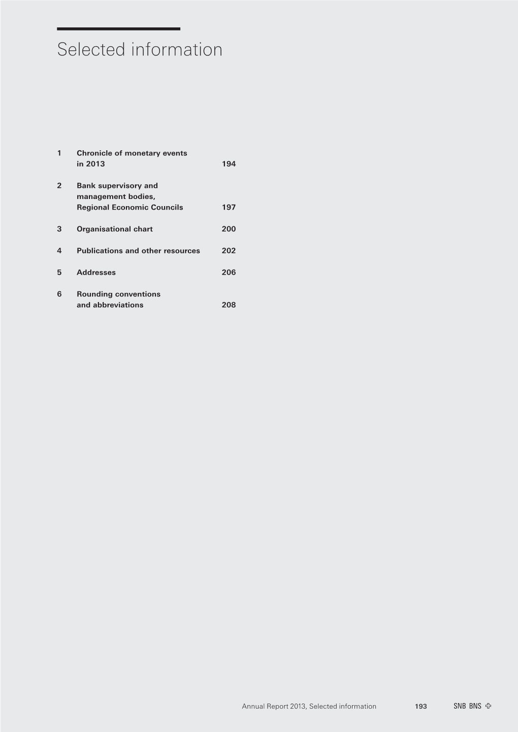 Swiss National Bank, 106Th Annual Report 2013, Selected Information