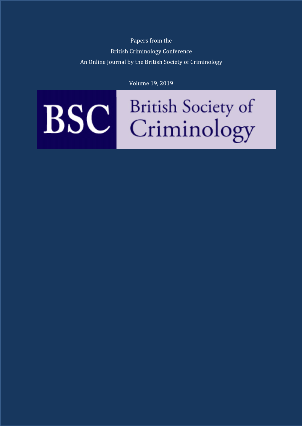 Papers from the British Criminology Conference an Online Journal by the British Society of Criminology