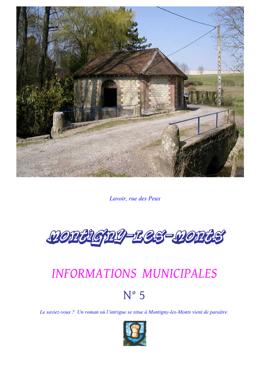 MONTIGNY LES MONTS À La Suite Des Opérations De Remembrement Et Qui Aura Pour Effet Le Redressement De Ladite Limite