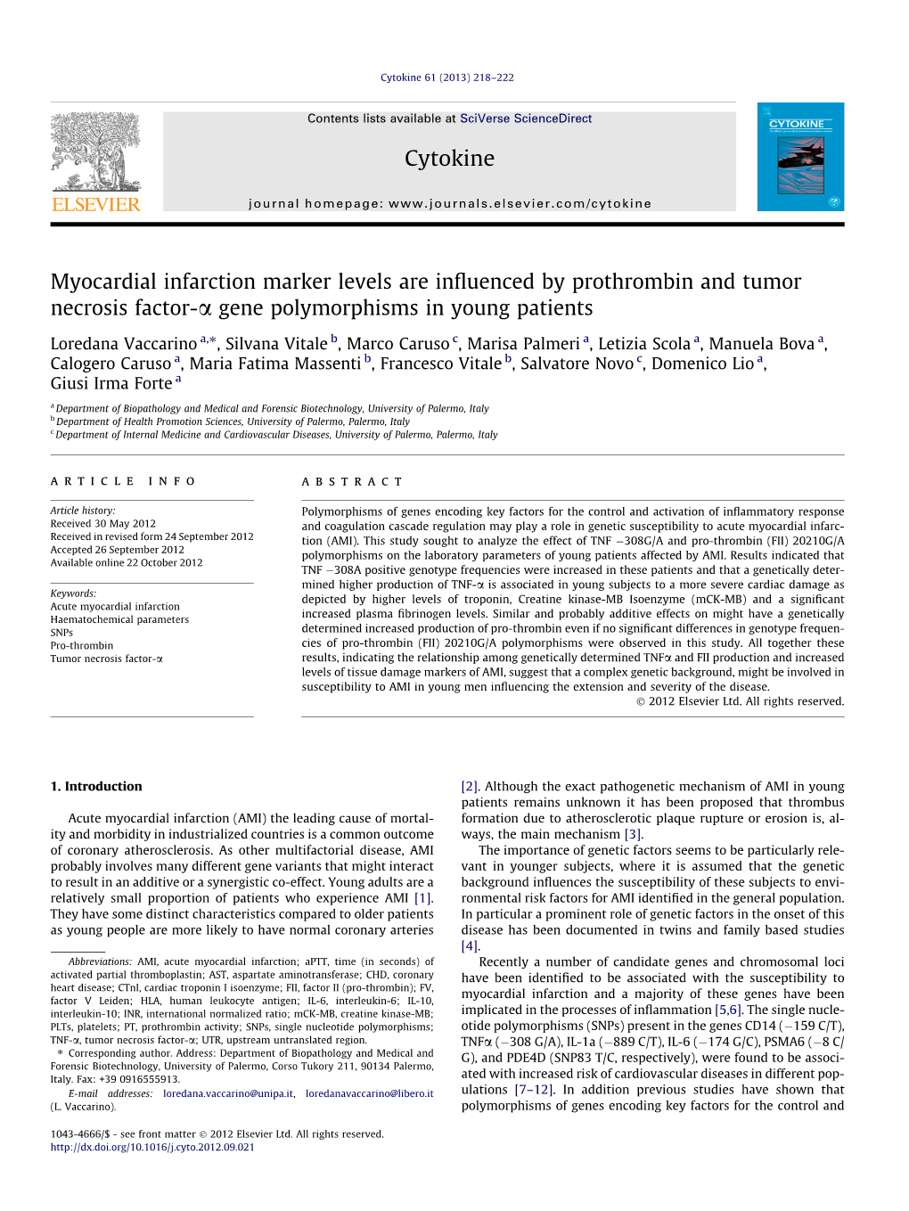 Myocardial Infarction Marker Levels Are Influenced by Prothrombin and Tumor Necrosis Factor-Î± Gene Polymorphisms in Young