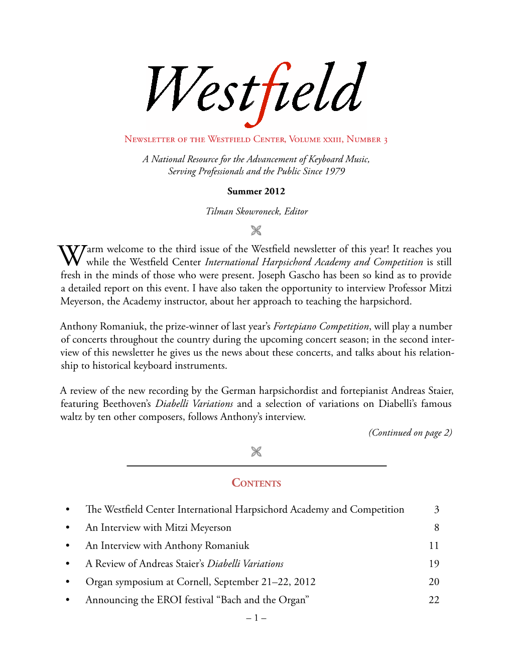 • the Westfield Center International Harpsichord Academy And