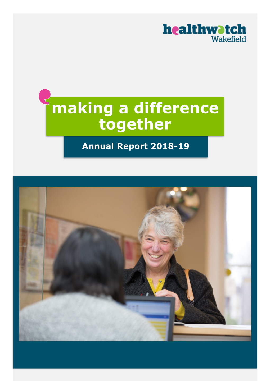 Healthwatch Wakefield Annual Report 2018-19