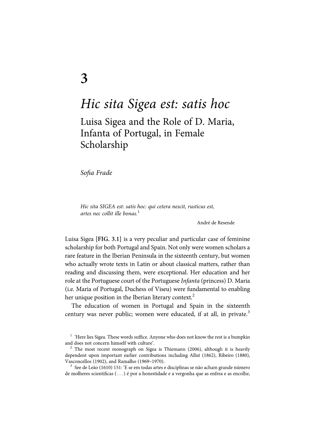 Hic Sita Sigea Est: Satis Hoc Luisa Sigea and the Role of D