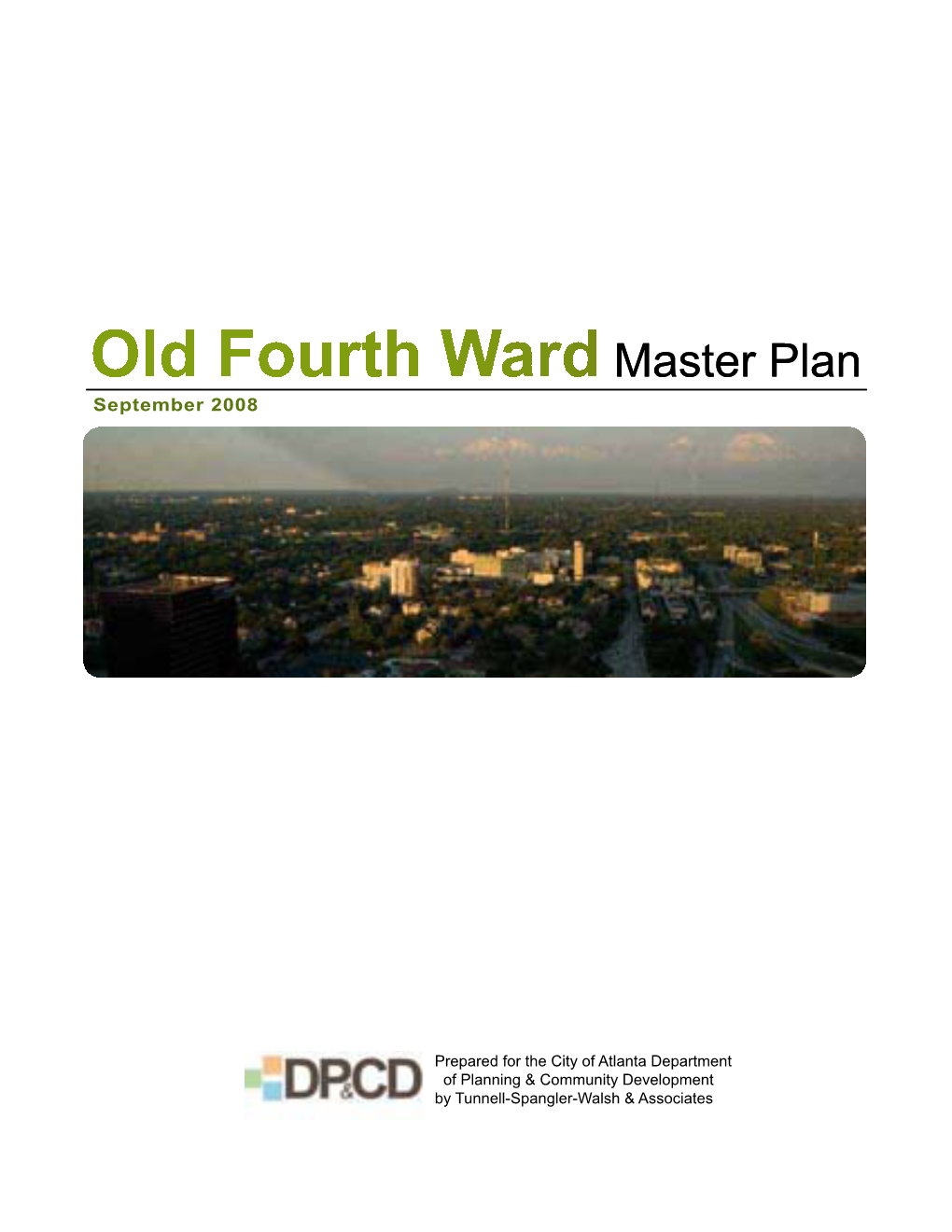 Old Fourth Ward Neighborhood Master Plan 2008