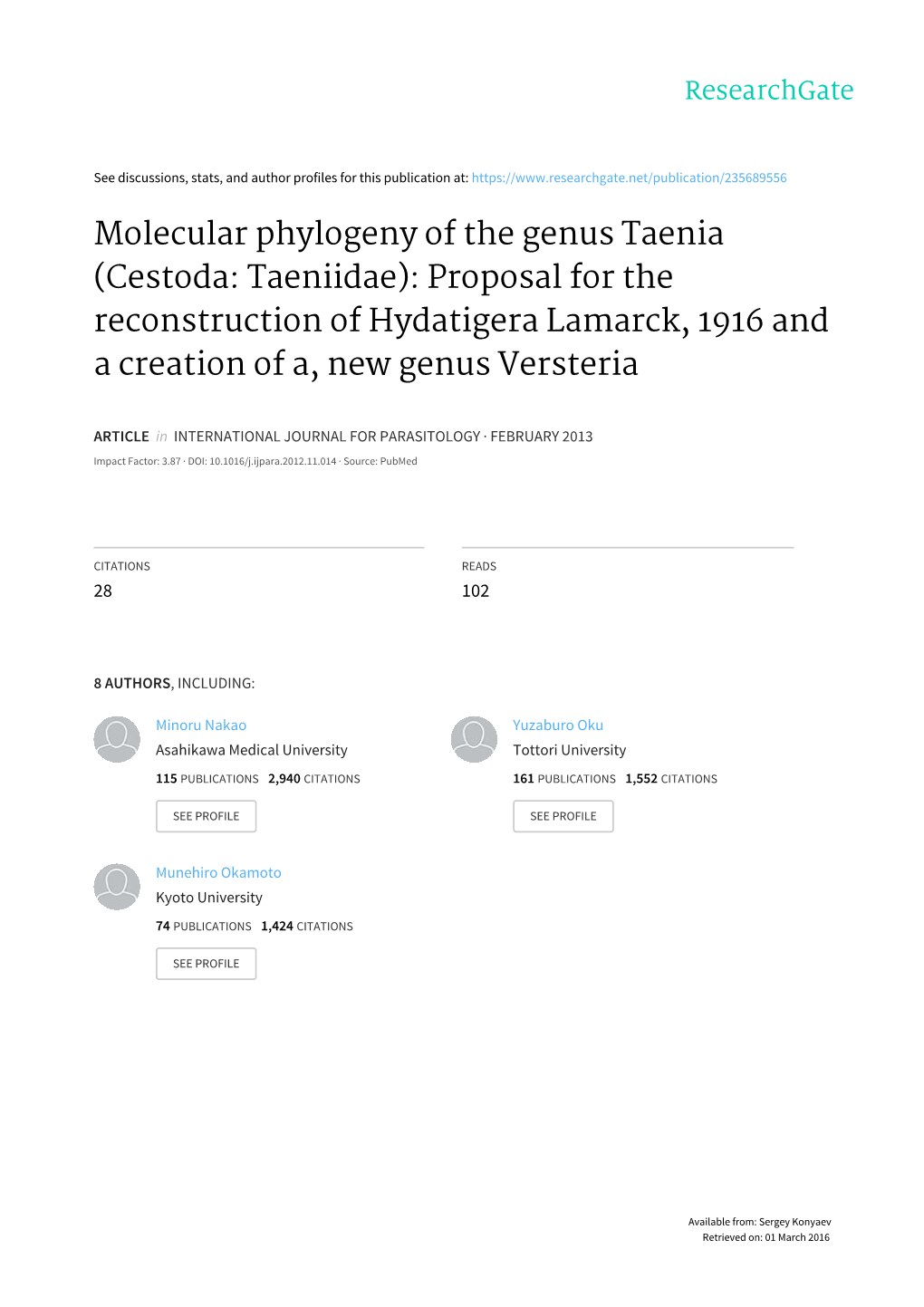 Molecular Phylogeny of the Genus Taenia (Cestoda: Taeniidae): Proposal for the Reconstruction of Hydatigera Lamarck, 1916 and a Creation of A, New Genus Versteria