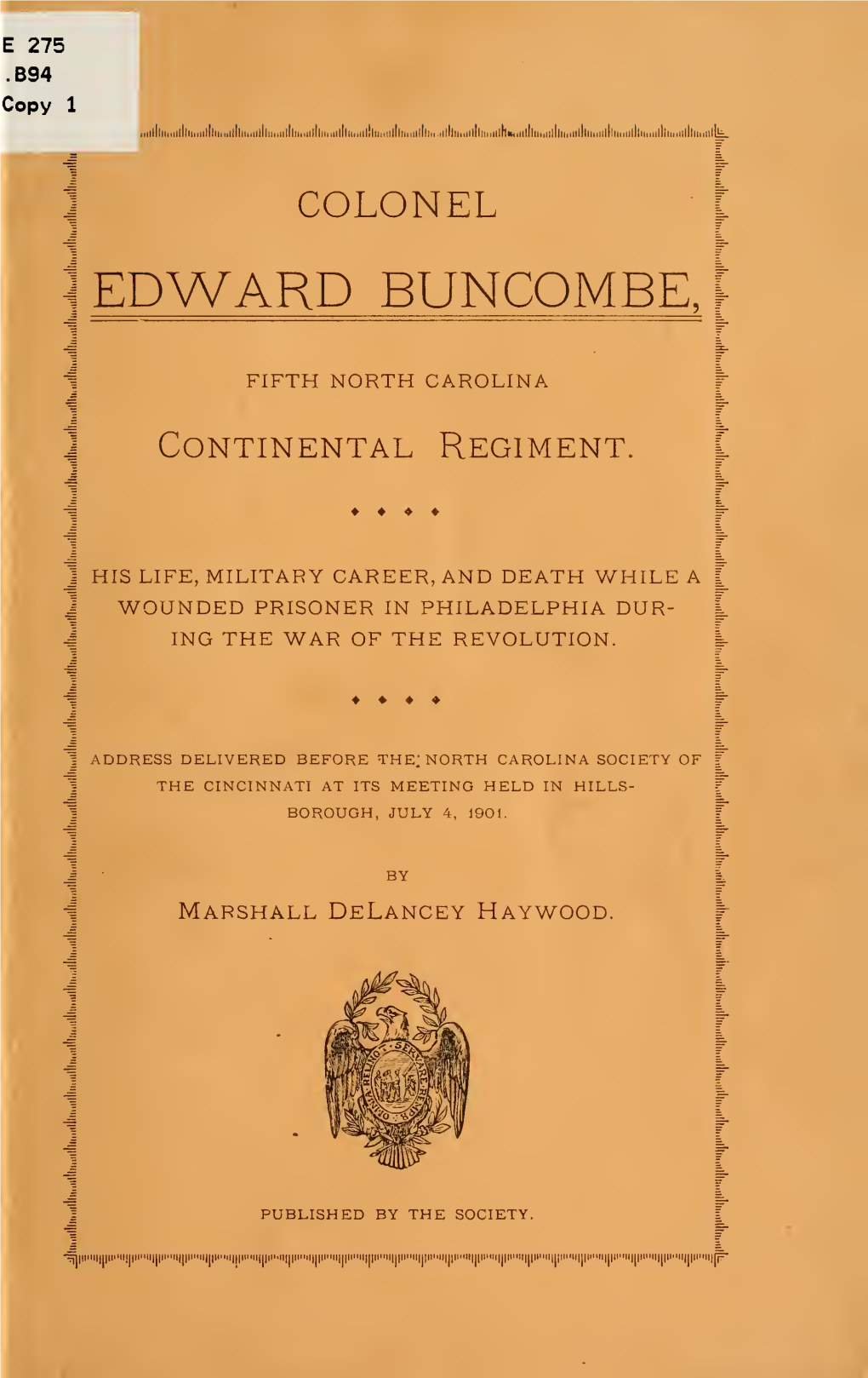Colonel Edward Buncombe, Fifth North Carolina Continental Regiment