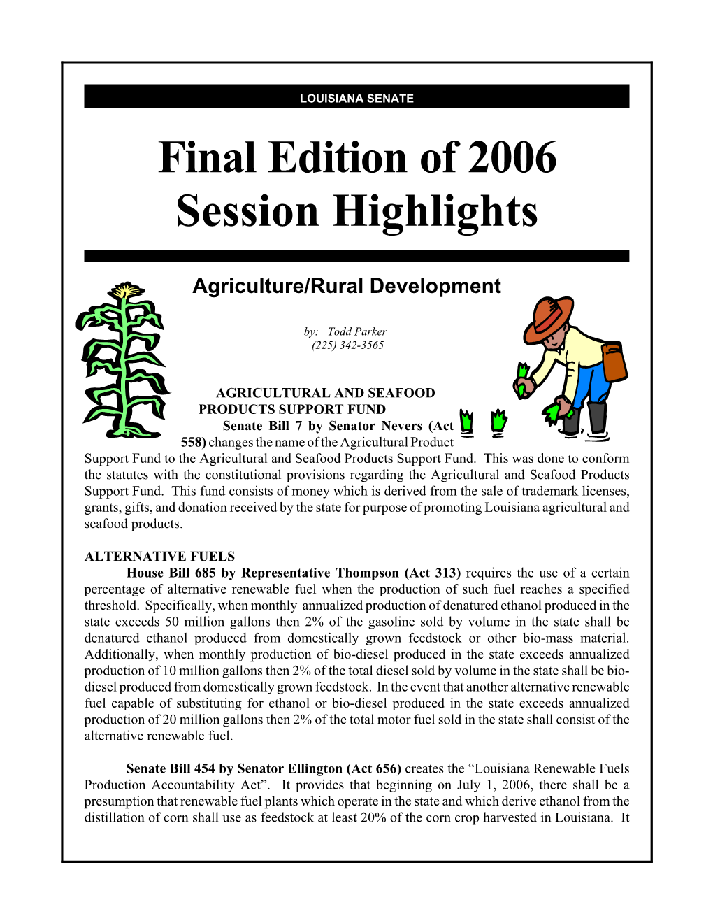 Final Edition of 2006 Session Highlights