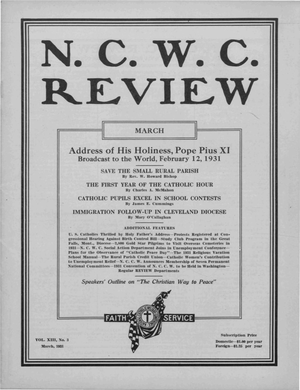 Address of His Holiness, Pope Pius XI Broadcast to the World, February 12, 1931 SAVE the SMALL RURAL PARISH by Rev