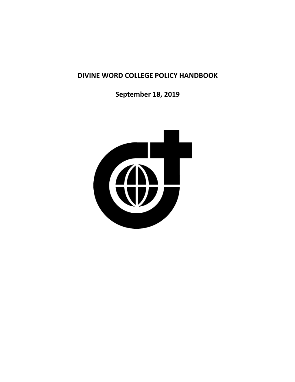 DIVINE WORD COLLEGE POLICY HANDBOOK September 18, 2019