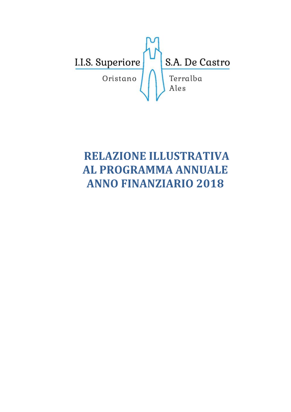 Relazione Illustrativa Al Programma Annuale Anno Finanziario 2018