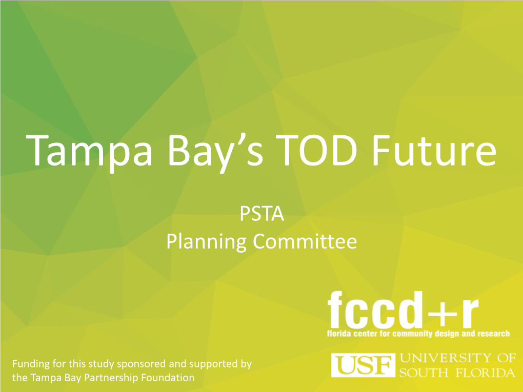 Tampa Bay's TOD Future