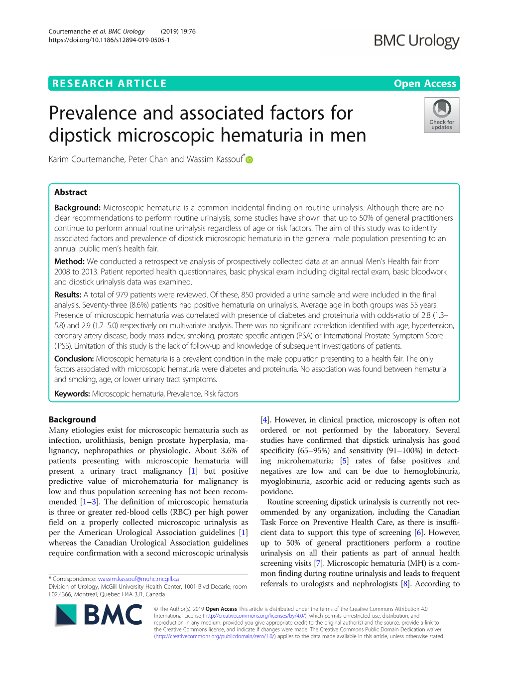 Prevalence and Associated Factors for Dipstick Microscopic Hematuria in Men Karim Courtemanche, Peter Chan and Wassim Kassouf*