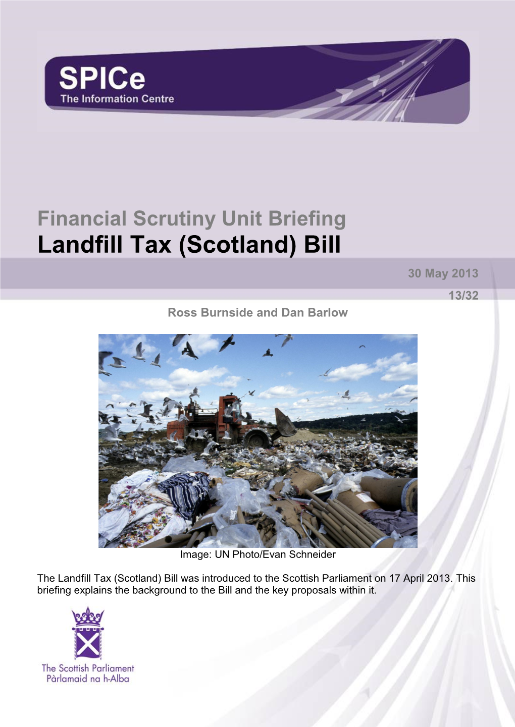 SB 13-32 Landfill Tax (Scotland) Bill (952KB Pdf)