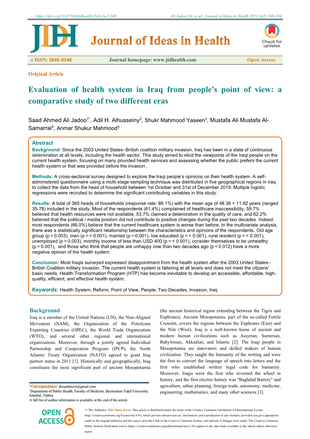 Evaluation of Health System in Iraq from People's Point of View: a Comparative Study of Two Different Eras