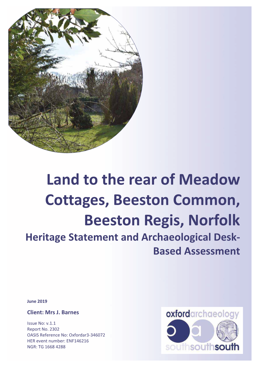 Meadow Cottage, Beeston Regis, Norfolk; Archaeological Evaluation Report
