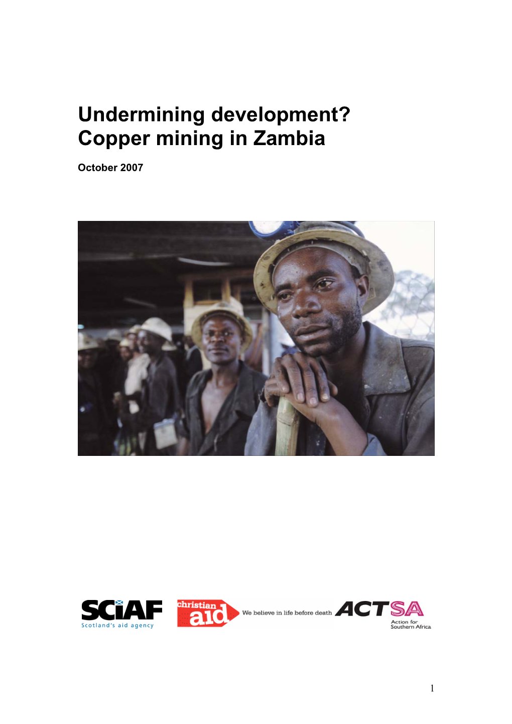 Undermining Development? Copper Mining in Zambia