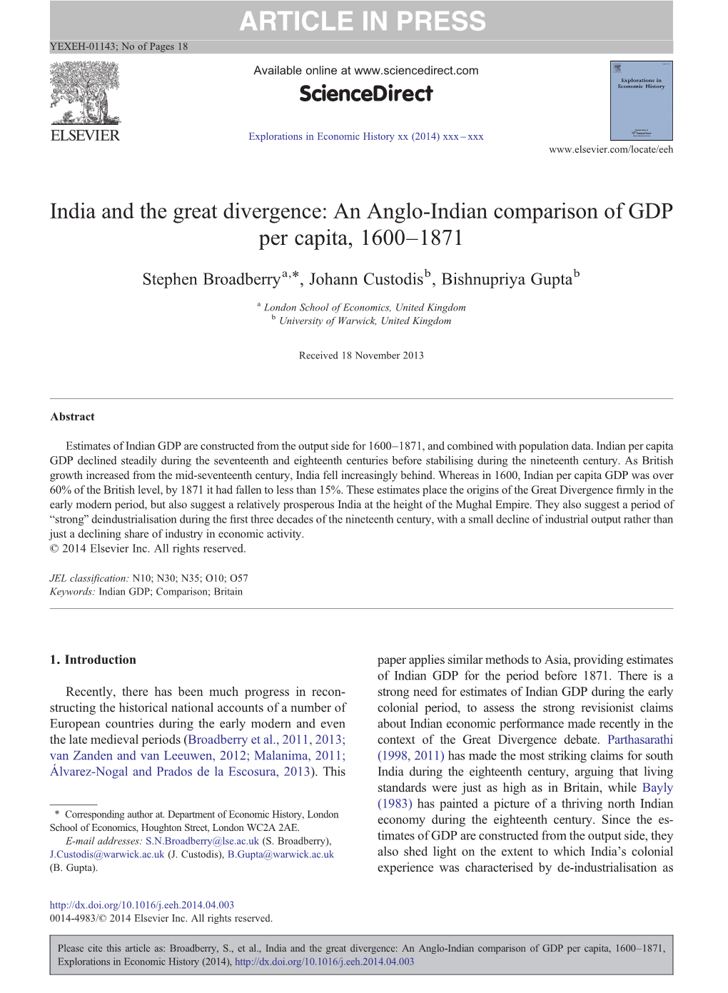 India and the Great Divergence: an Anglo-Indian Comparison of GDP Per Capita, 1600–1871 ⁎ Stephen Broadberrya, , Johann Custodisb, Bishnupriya Guptab