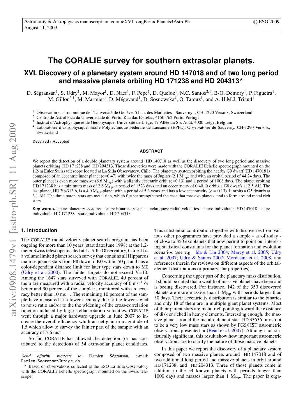 Arxiv:0908.1479V1 [Astro-Ph.SR] 11 Aug 2009 Went Through a Major Hardware Upgrade in June 2007 to In- of Disk Enriched in Heavy Elements