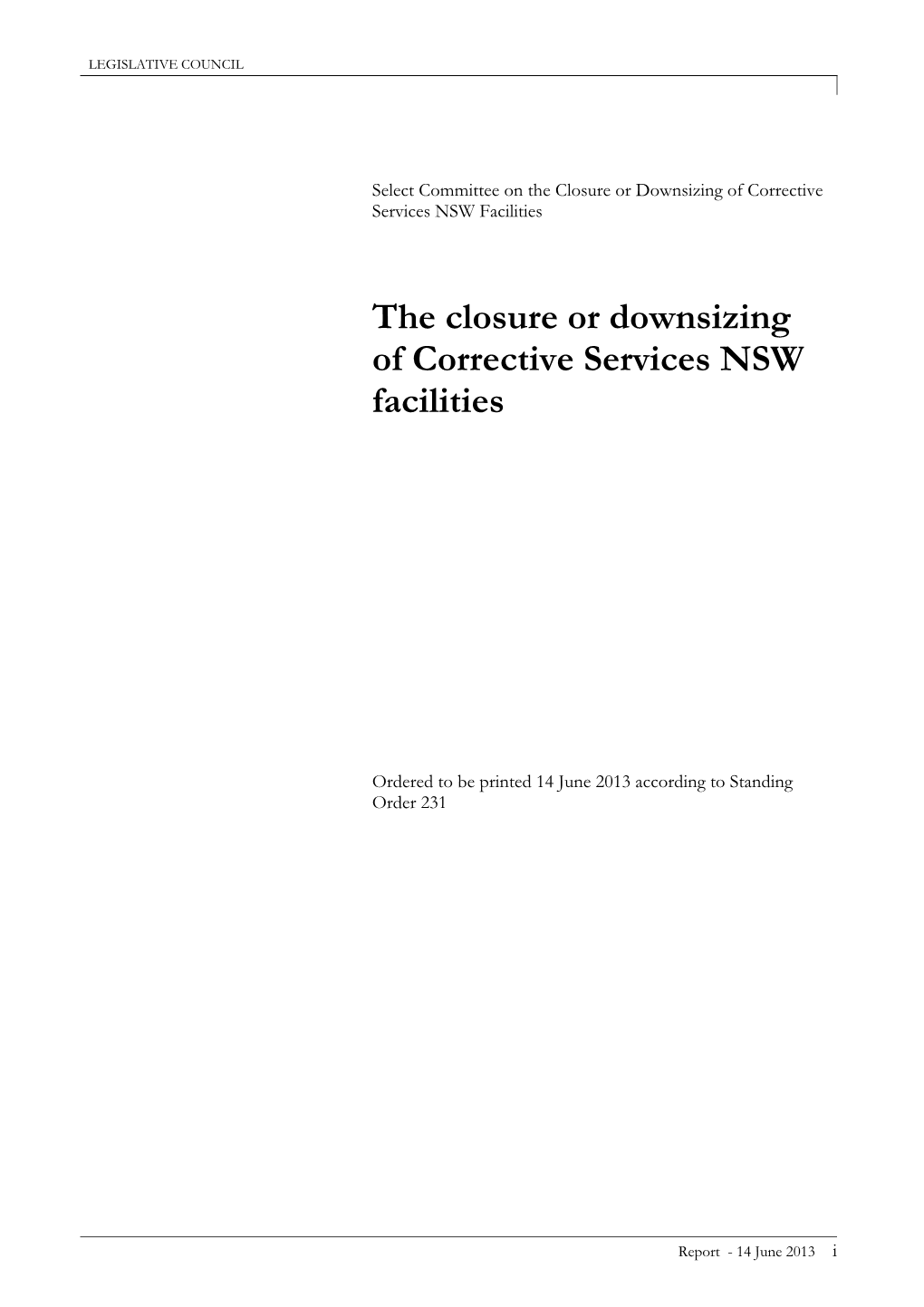 The Closure Or Downsizing of Corrective Services NSW Facilities