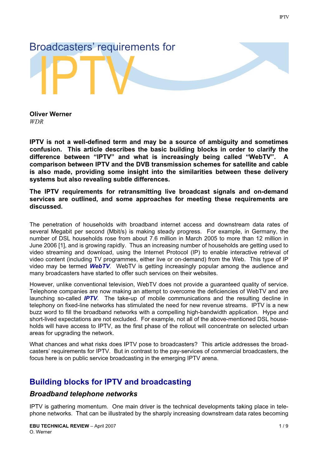 Broadcasters' Requirements for IPTV