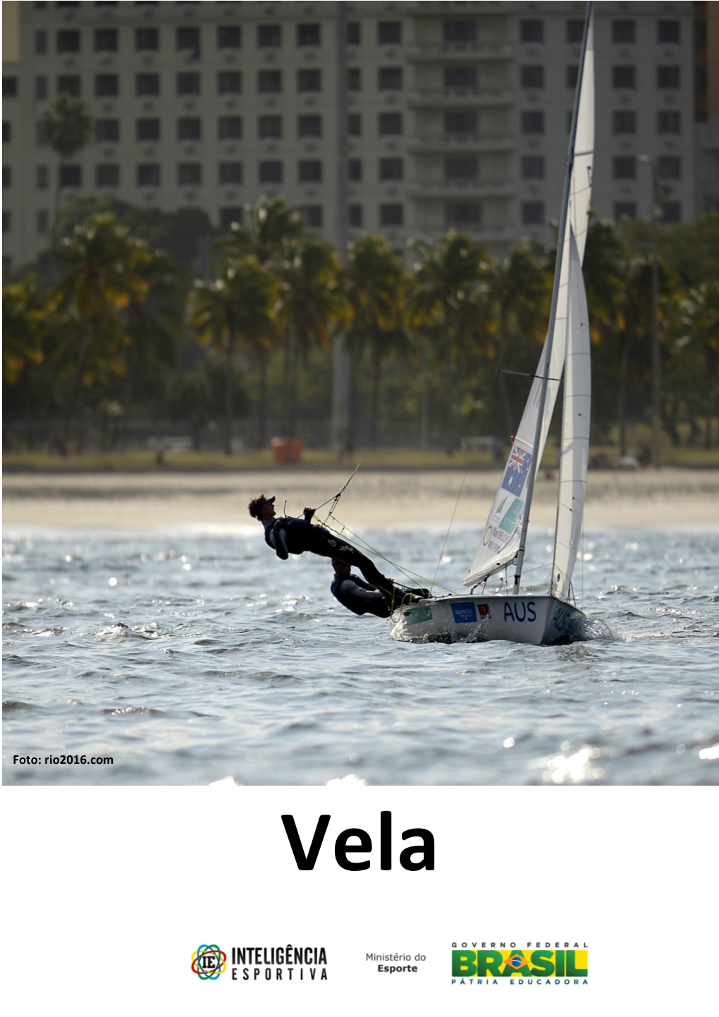 Foto: Rio2016.Com Vela