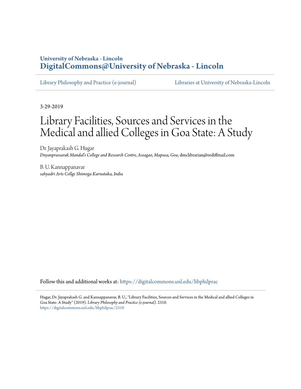 Library Facilities, Sources and Services in the Medical and Allied Colleges in Goa State: a Study Dr