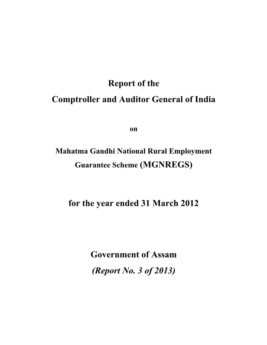 Report of the Comptroller and Auditor General of India for the Year Ended