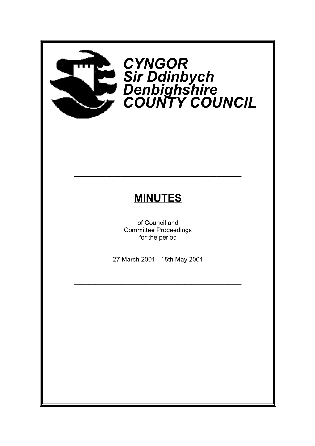 CYNGOR Sir Ddinbych Denbighshire COUNTY COUNCIL